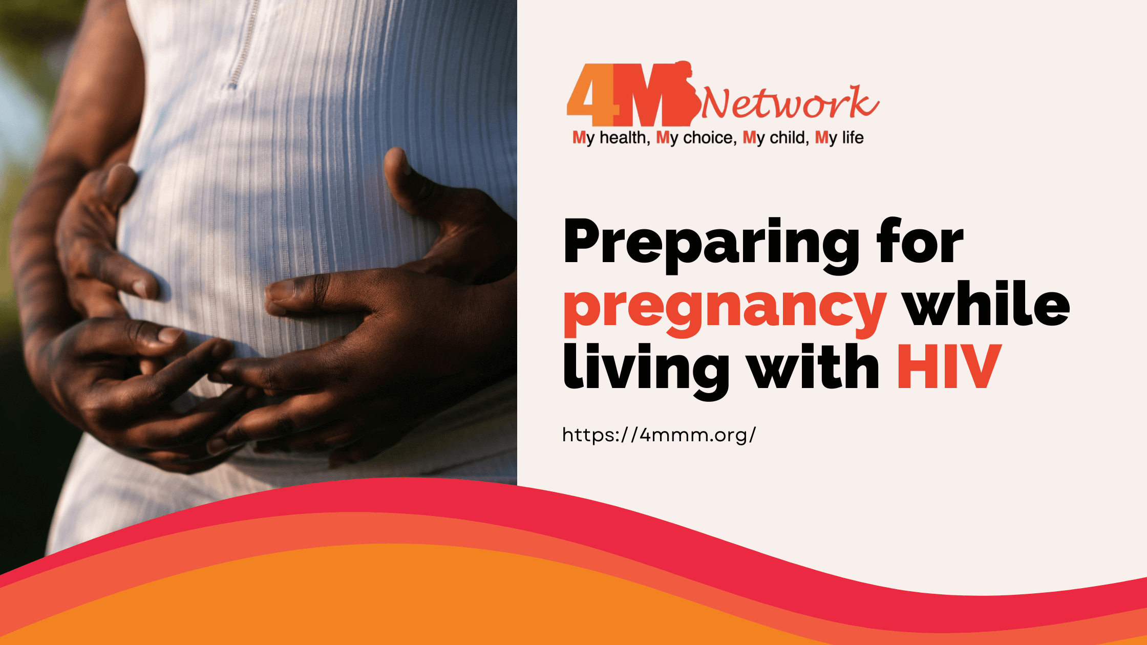 Preparing for pregnancy while living with HIV