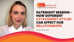Datenight session – How different attachment styles can affect our relationships – Dr Jennie Robertson (part 2)