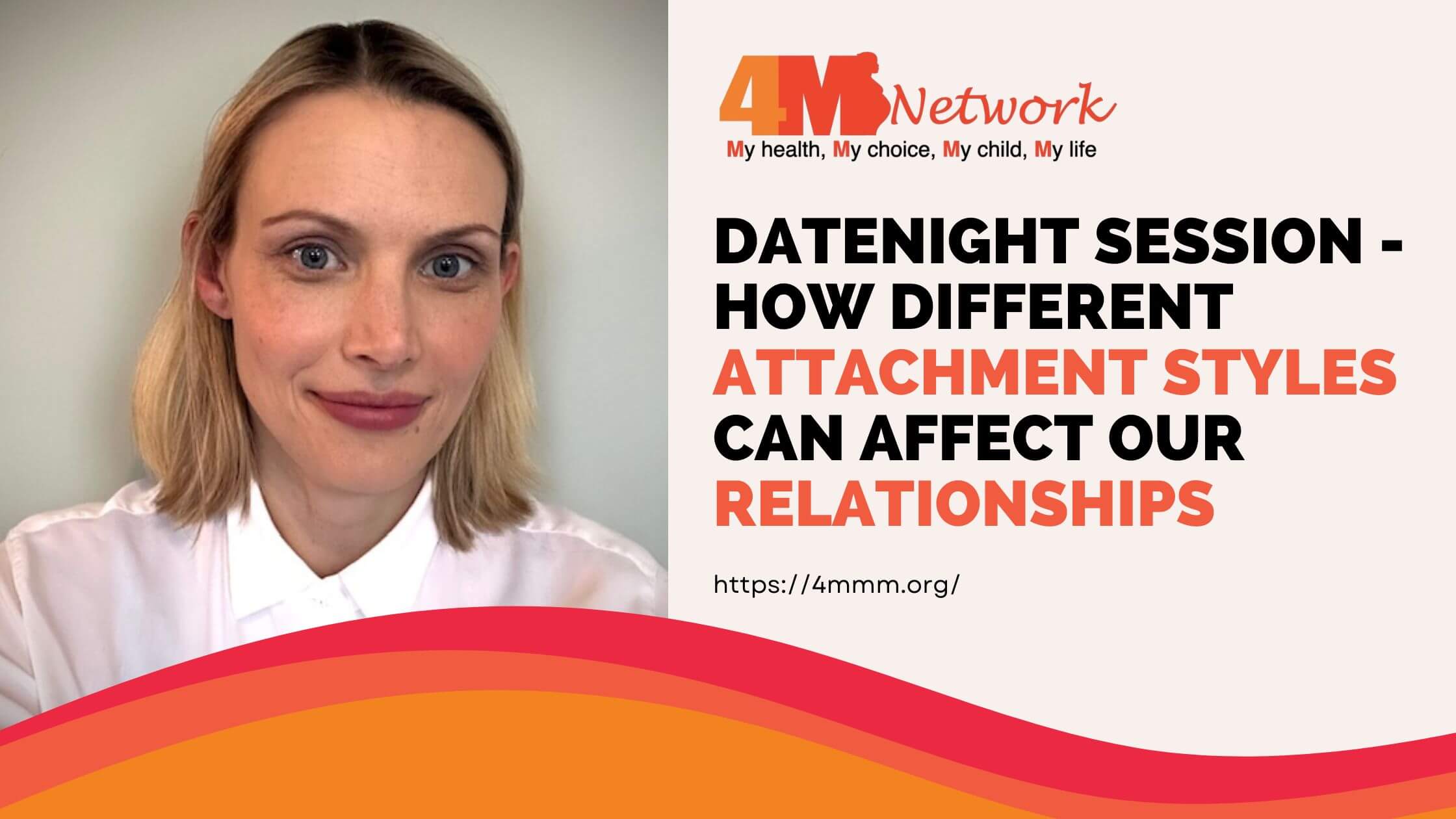 Datenight session – How different attachment styles can affect our relationships – Dr Jennie Robertson (part 2)