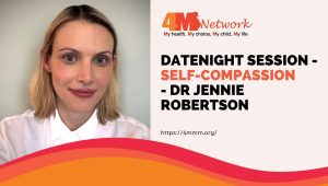 DateNight Session – Self-compassion with Dr Jennie Robertson